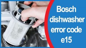 MÁY RỬA BÁT BOSCH LỖI E15